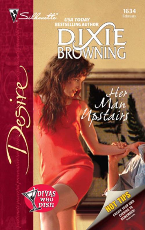 Cover of the book Her Man Upstairs by Dixie Browning, Silhouette