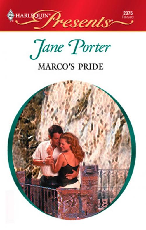 Cover of the book Marco's Pride by Jane Porter, Harlequin