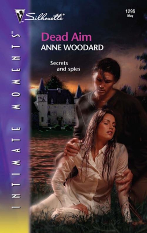 Cover of the book Dead Aim by Anne Woodard, Silhouette