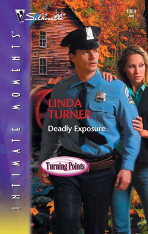 Cover of the book Deadly Exposure by Linda Turner, Silhouette