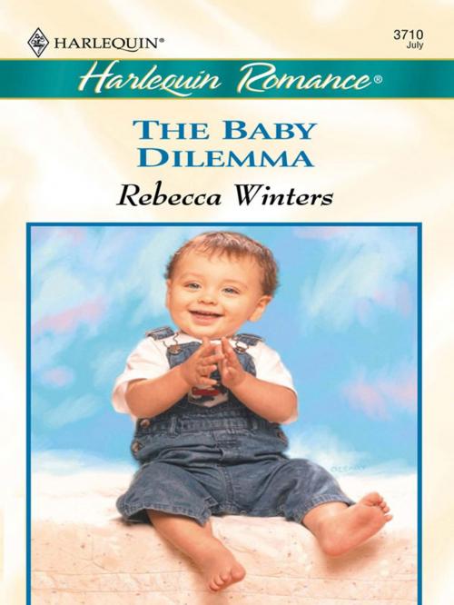 Cover of the book The Baby Dilemma by Rebecca Winters, Harlequin