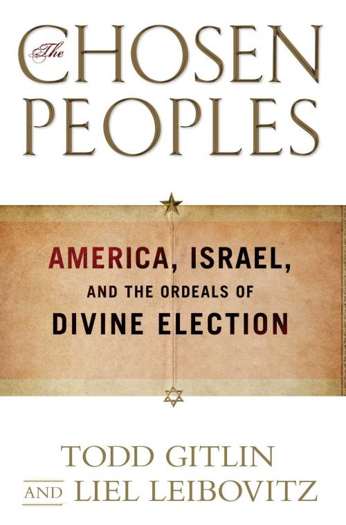 Cover of the book The Chosen Peoples by Todd Gitlin, Liel Leibovitz, Simon & Schuster