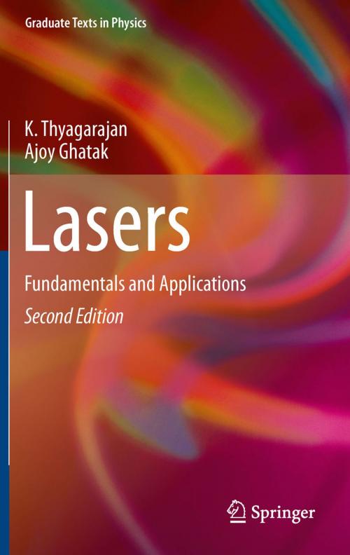 Cover of the book Lasers by K. Thyagarajan, Ajoy Ghatak, Springer US