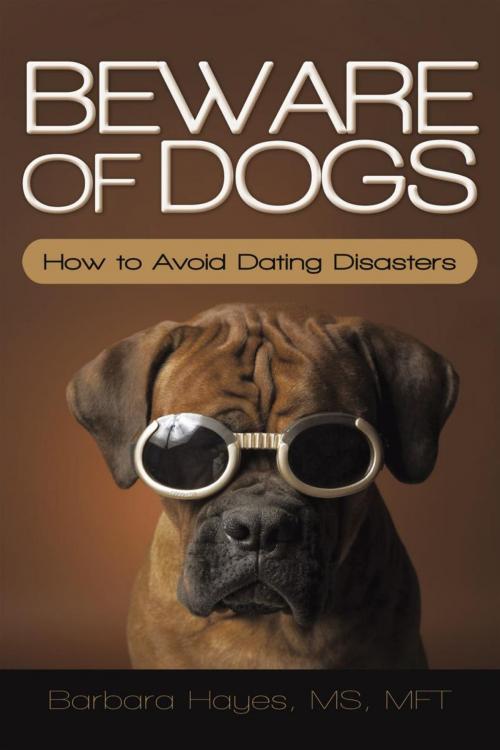 Cover of the book Beware of Dogs by Barbara Hayes MS MFT, iUniverse