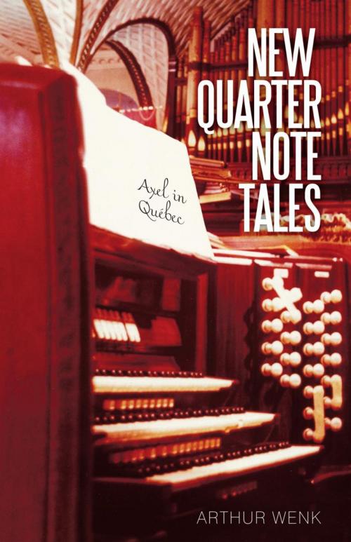 Cover of the book New Quarter Note Tales by Arthur Wenk, iUniverse