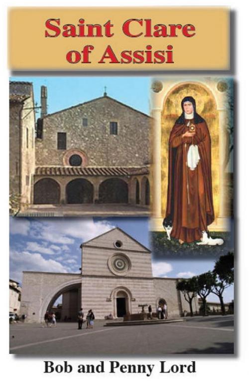 Cover of the book Saint Clare of Assisi by Penny Lord, Bob Lord, Journeys of Faith