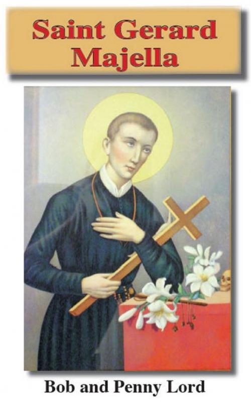 Cover of the book Saint Gerard Majella by Penny Lord, Bob Lord, Journeys of Faith
