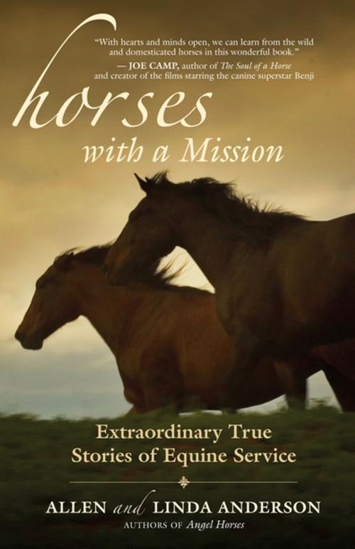 Cover of the book Horses with a Mission by Allen Anderson, Linda Anderson, New World Library