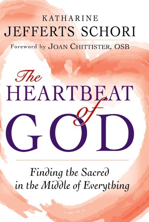 Cover of the book The Heartbeat of God: Finding the Sacred in the Middle of Everything by Katharine Jefferts Schori, SkyLight Paths Publishing