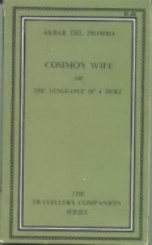 Cover of the book Cosimo's Wife, Or The Vengeance Of A Duke by Rubington, Norman, Olympia Press