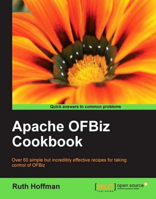 Cover of the book Apache OfBiz Cookbook by Ruth Hoffman, Packt Publishing