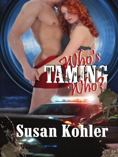 Cover of the book Who's Taming Who? by Susan Kohler, CCB Publishing