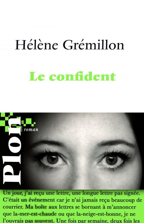 Cover of the book Le confident by Hélène GREMILLON, Place des éditeurs