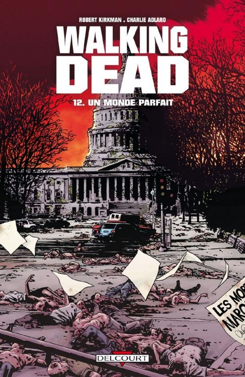 Cover of the book Walking Dead T12 by Robert Kirkman, Charlie Adlard, Delcourt