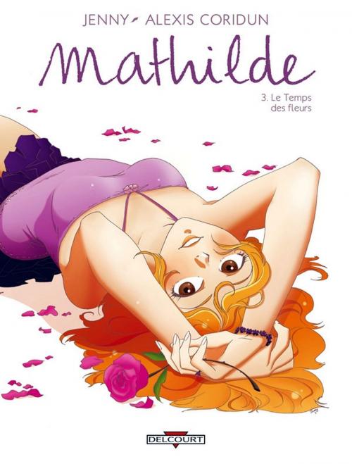 Cover of the book Mathilde T03 by Jenny, Alexis Coridun, Delcourt