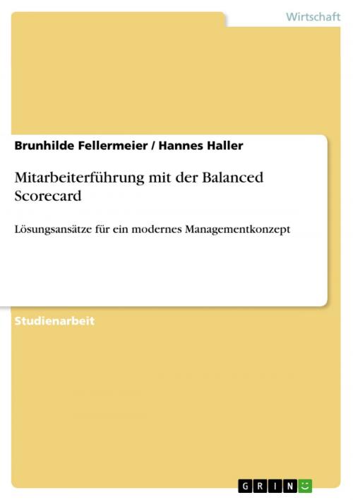 Cover of the book Mitarbeiterführung mit der Balanced Scorecard by Brunhilde Fellermeier, Hannes Haller, GRIN Verlag