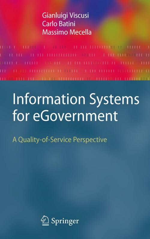 Cover of the book Information Systems for eGovernment by Gianluigi Viscusi, Carlo Batini, Massimo Mecella, Springer Berlin Heidelberg