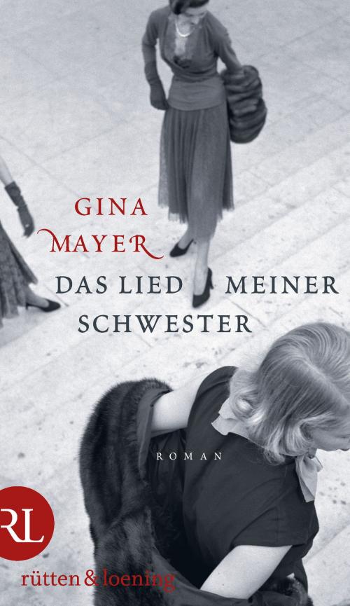 Cover of the book Das Lied meiner Schwester by Gina Mayer, Aufbau Digital