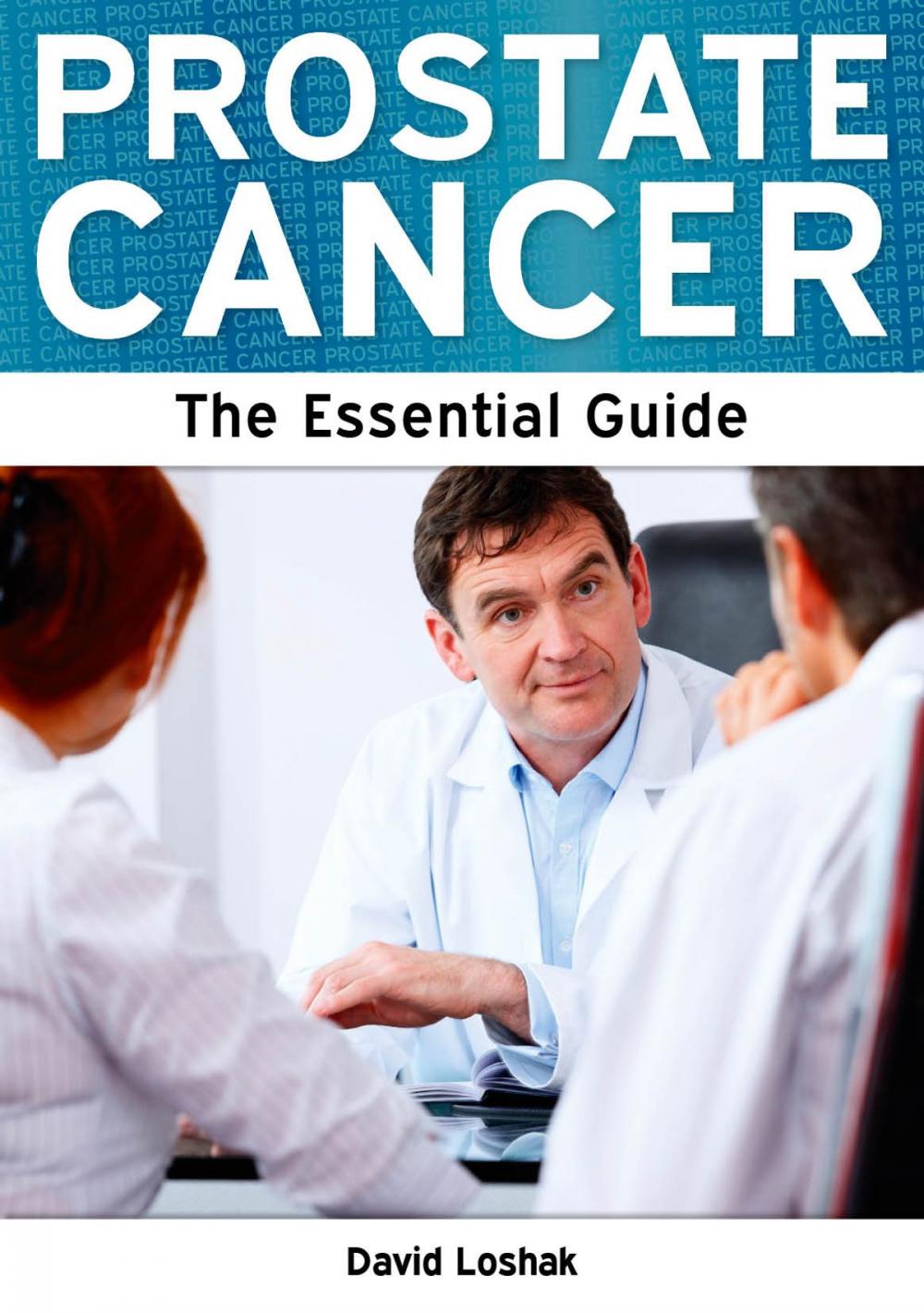 Big bigCover of Prostate Cancer: The Essential Guide