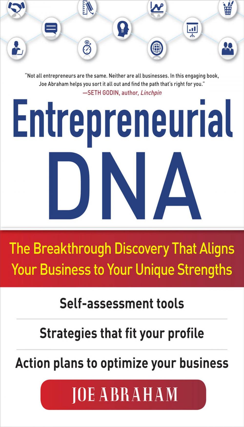 Big bigCover of Entrepreneurial DNA: The Breakthrough Discovery that Aligns Your Business to Your Unique Strengths