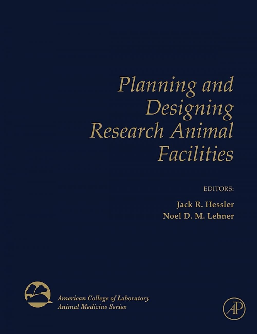 Big bigCover of Planning and Designing Research Animal Facilities