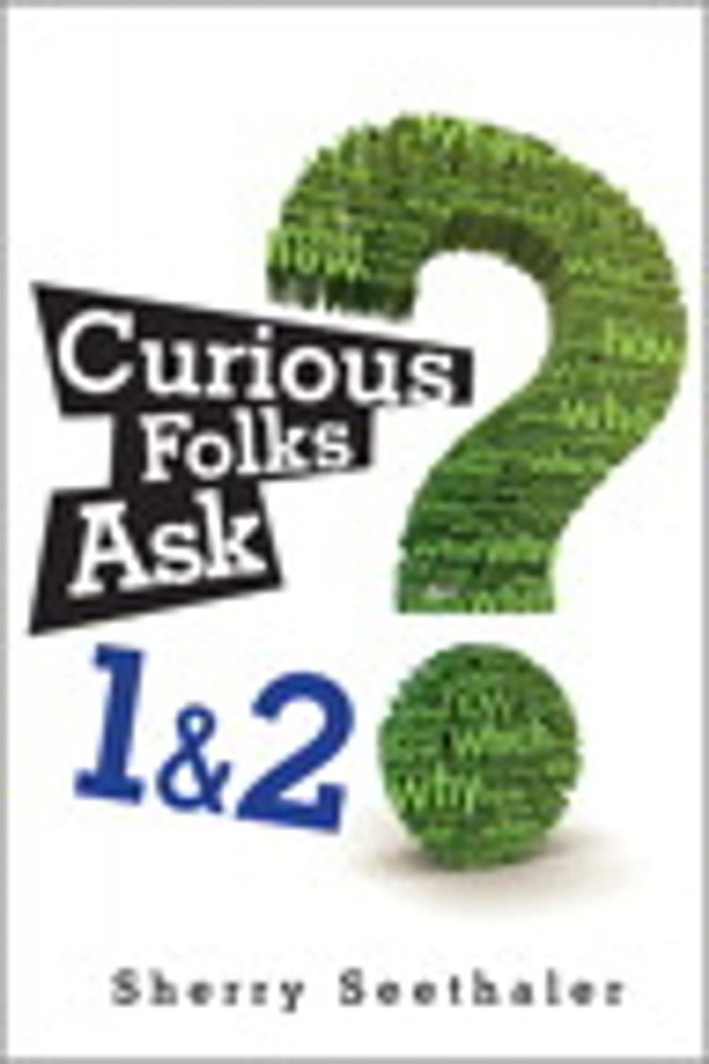 Big bigCover of Curious Folks Ask 1 & 2 (Bundle)