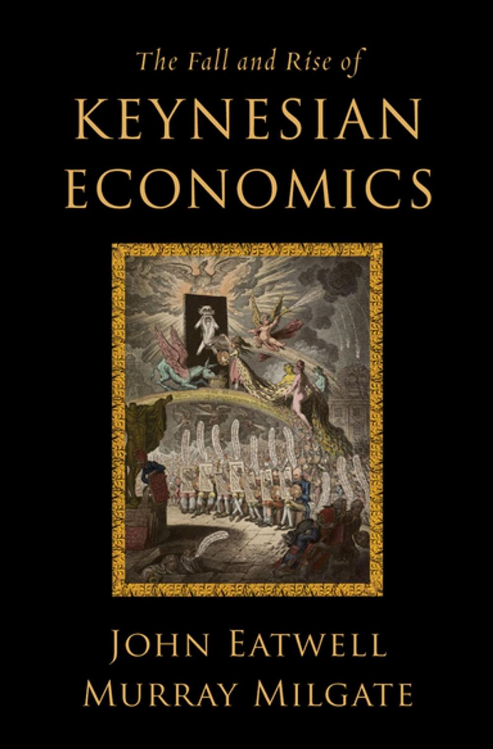 Big bigCover of The Fall and Rise of Keynesian Economics