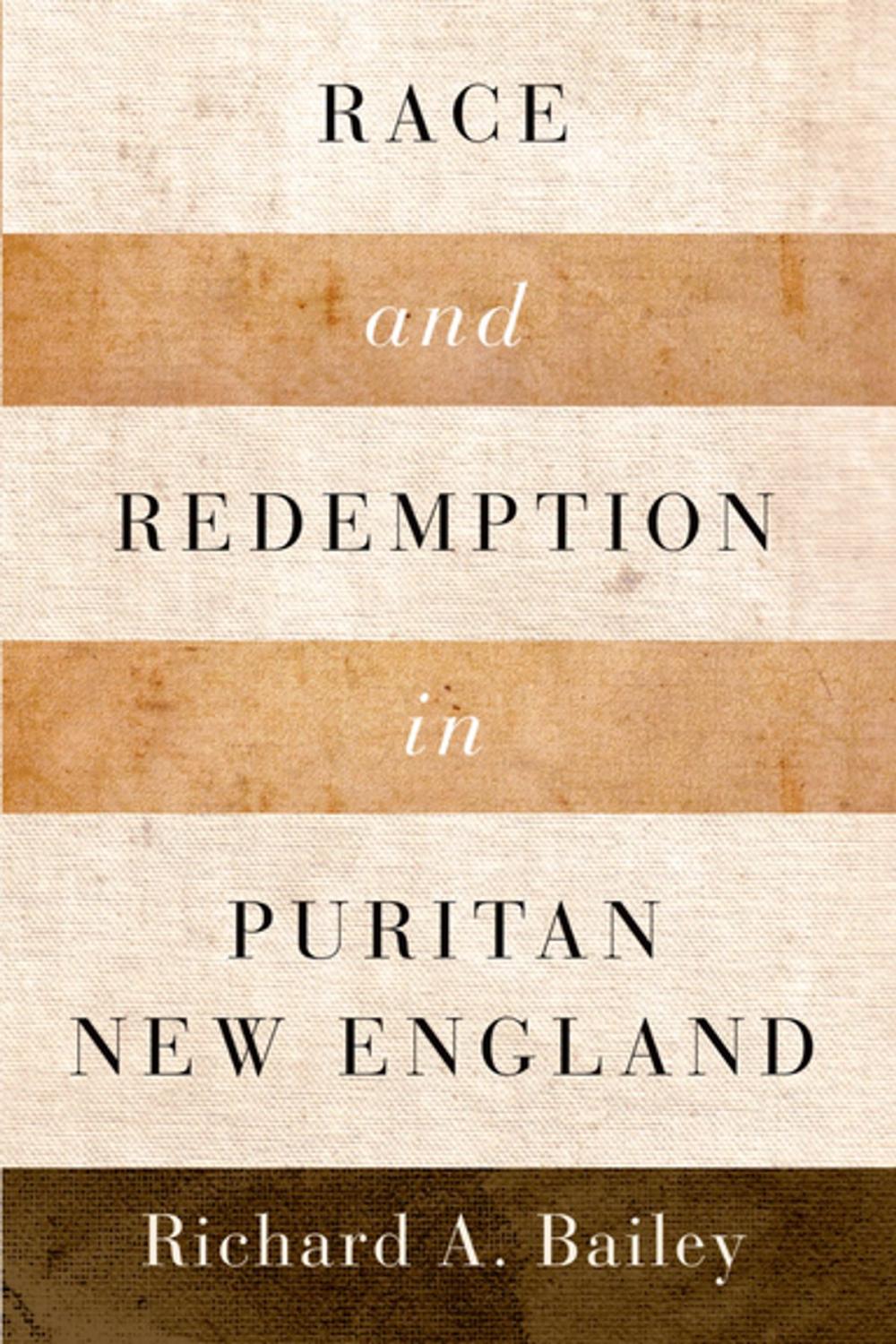 Big bigCover of Race and Redemption in Puritan New England