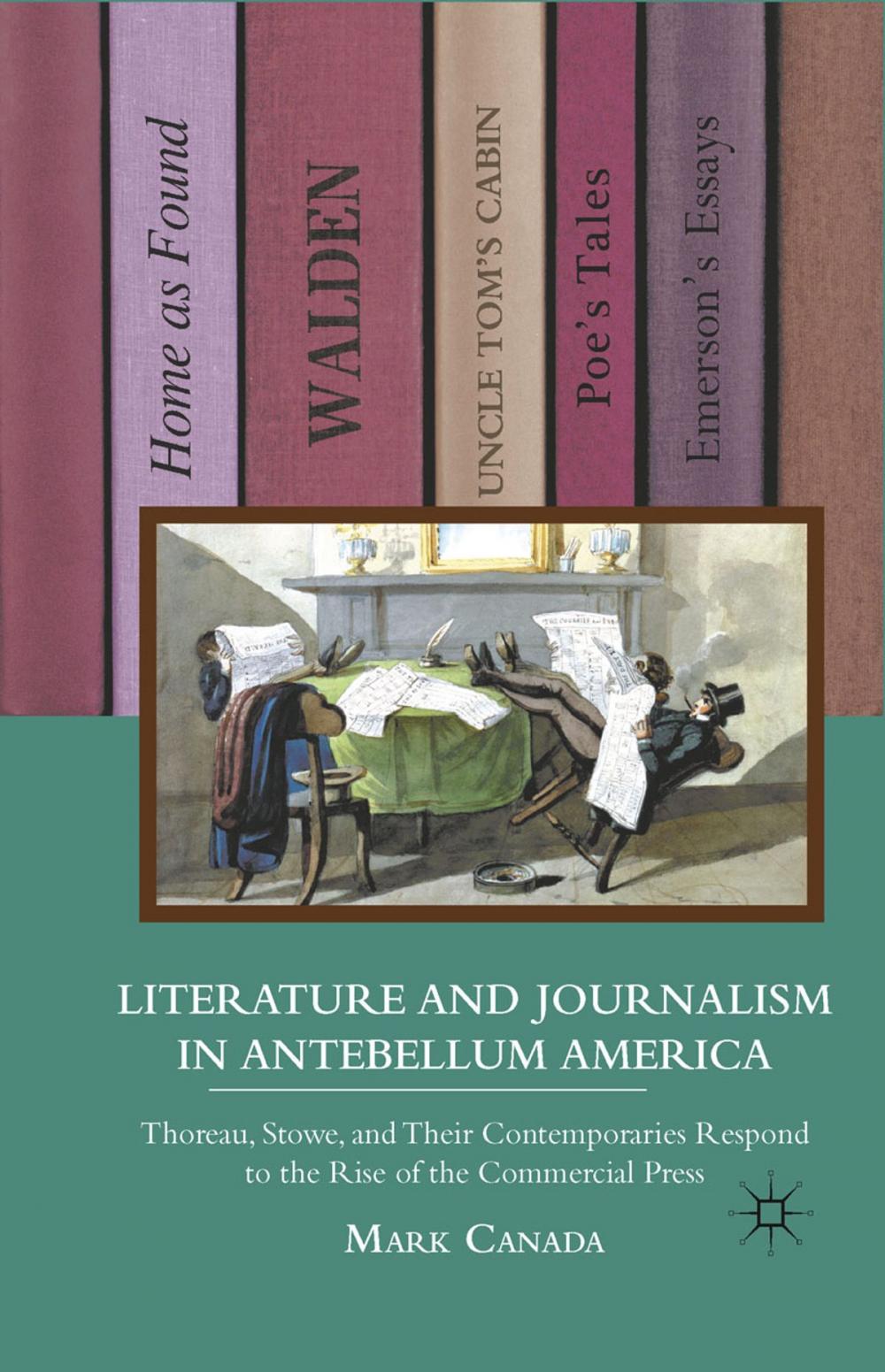 Big bigCover of Literature and Journalism in Antebellum America