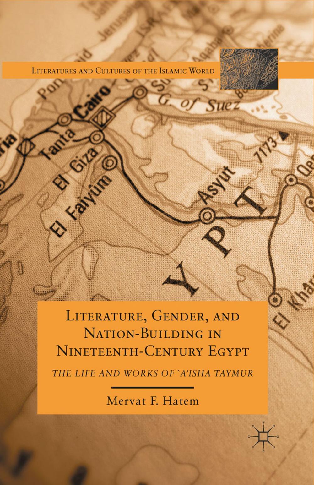 Big bigCover of Literature, Gender, and Nation-Building in Nineteenth-Century Egypt