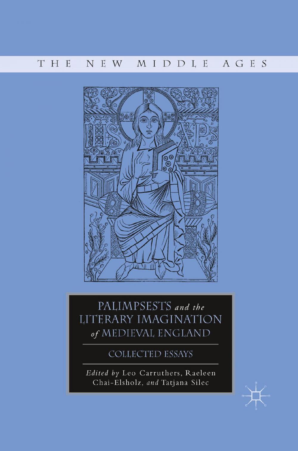 Big bigCover of Palimpsests and the Literary Imagination of Medieval England