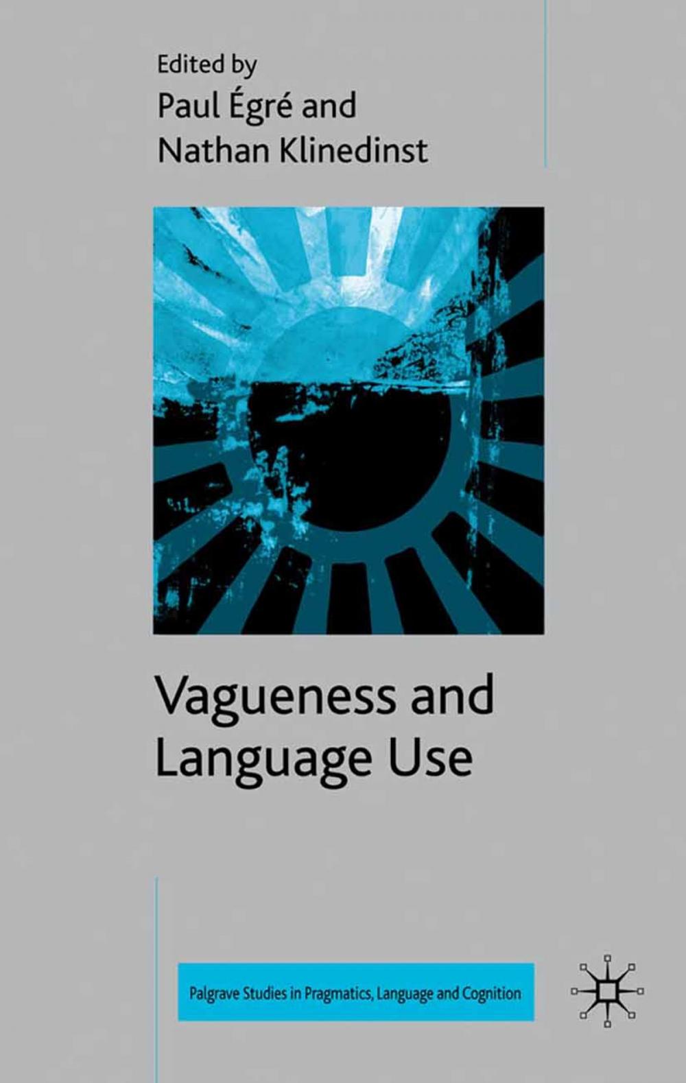 Big bigCover of Vagueness and Language Use