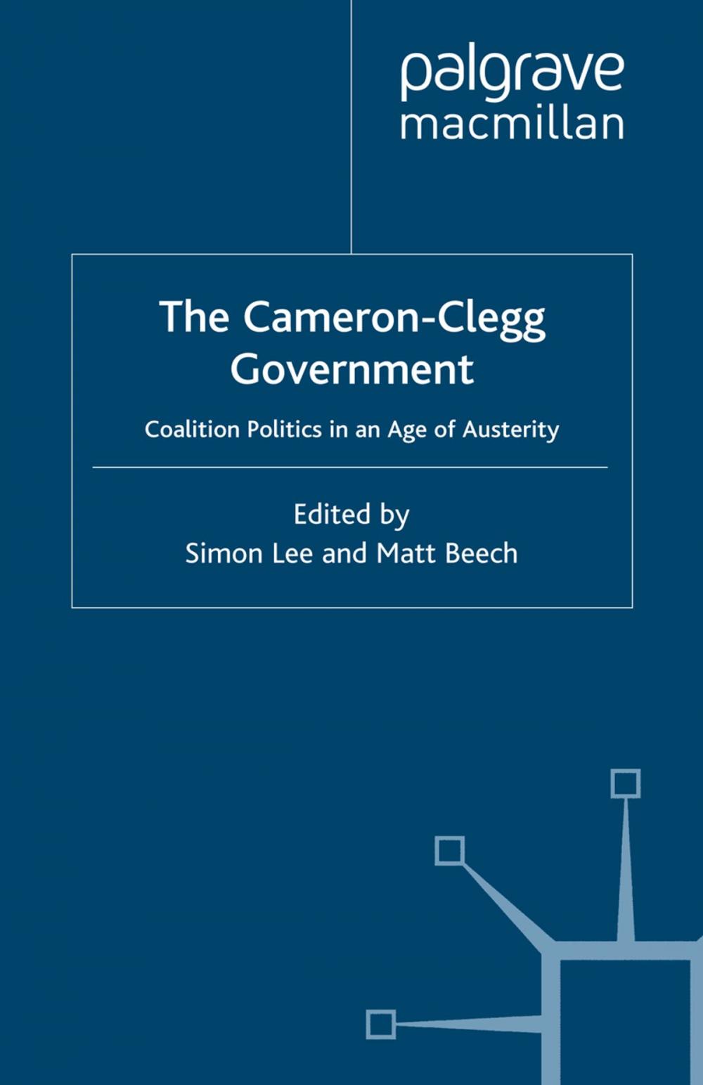 Big bigCover of The Cameron-Clegg Government