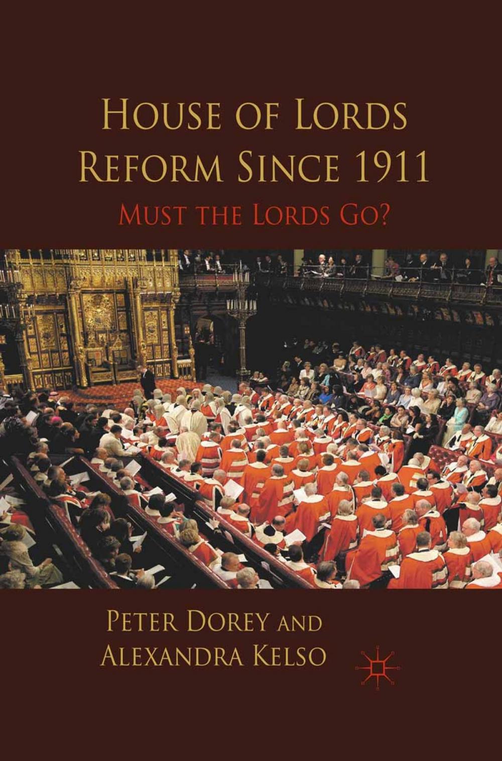 Big bigCover of House of Lords Reform Since 1911