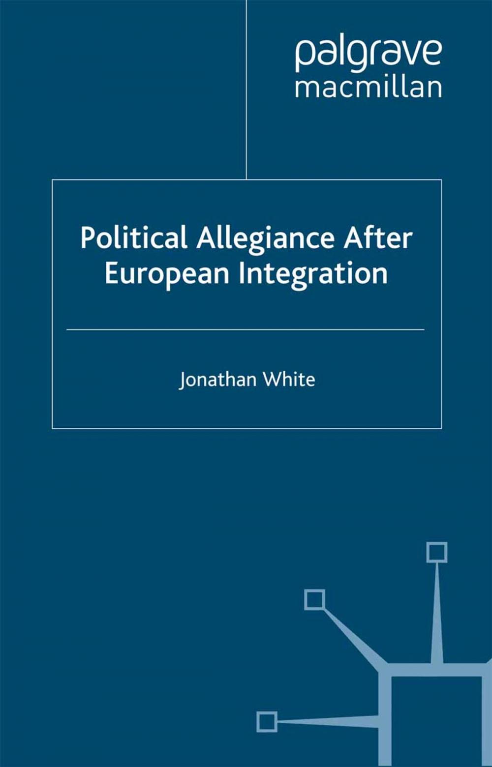 Big bigCover of Political Allegiance After European Integration