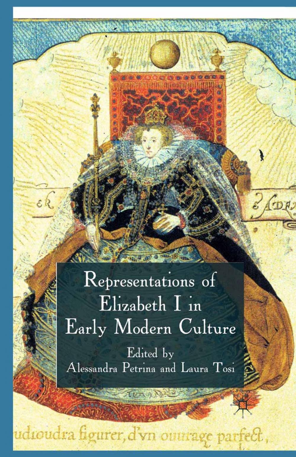 Big bigCover of Representations of Elizabeth I in Early Modern Culture