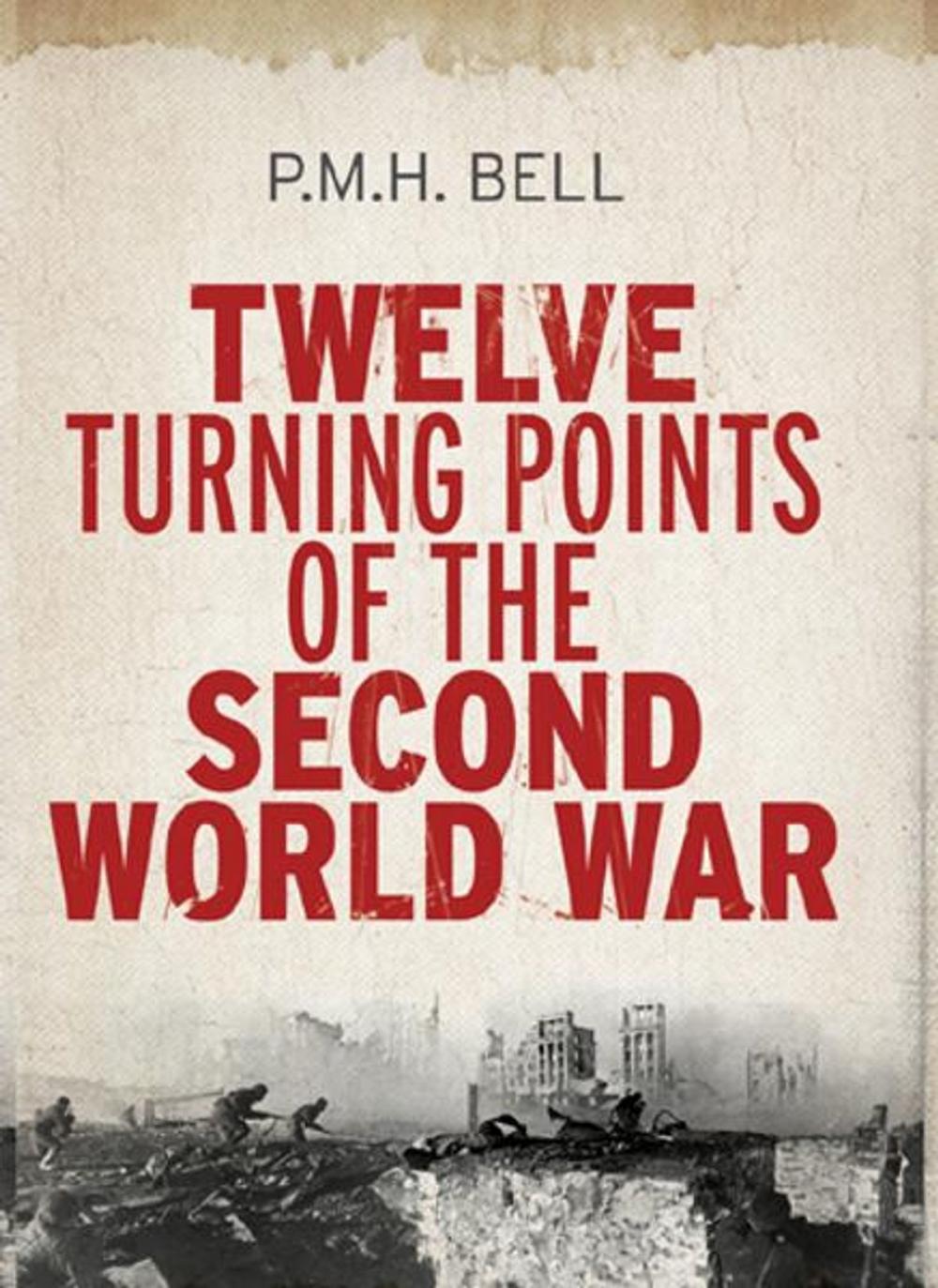 Big bigCover of Twelve Turning Points of the Second World War