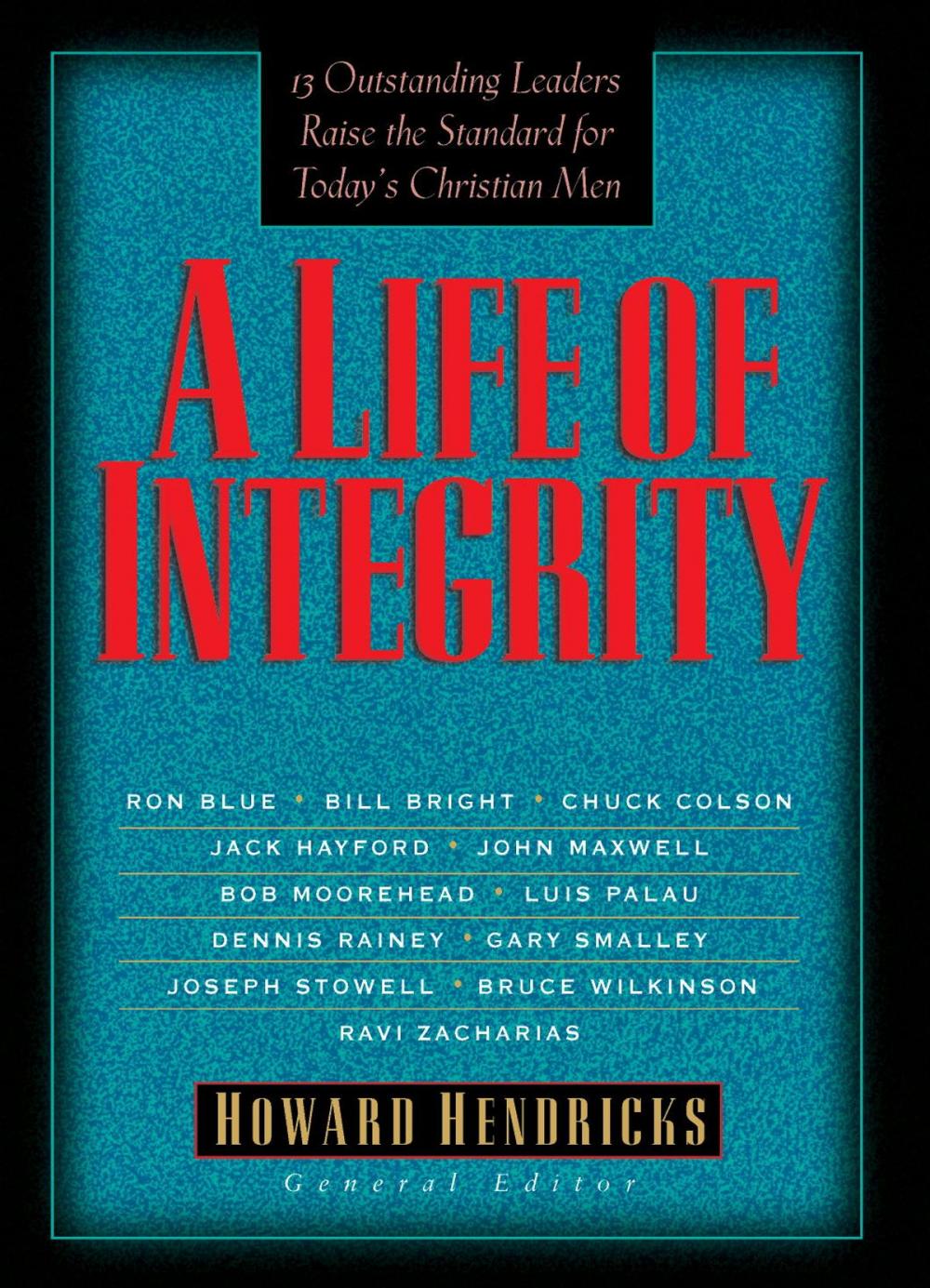 Big bigCover of A Life of Integrity