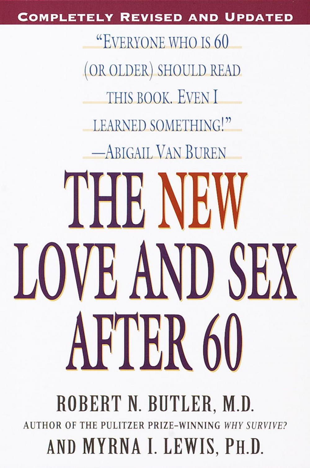 Big bigCover of The New Love and Sex After 60