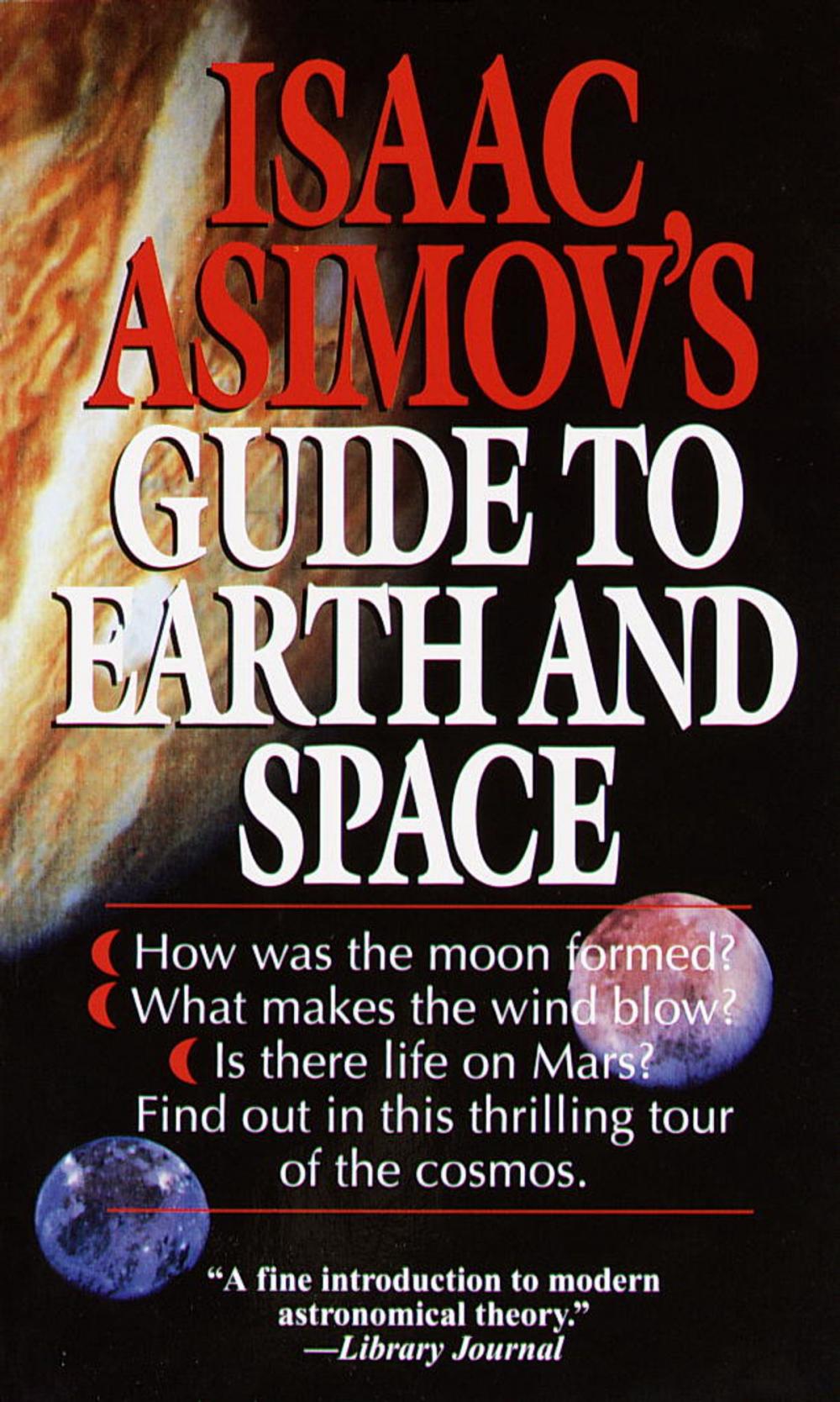 Big bigCover of Isaac Asimov's Guide to Earth and Space