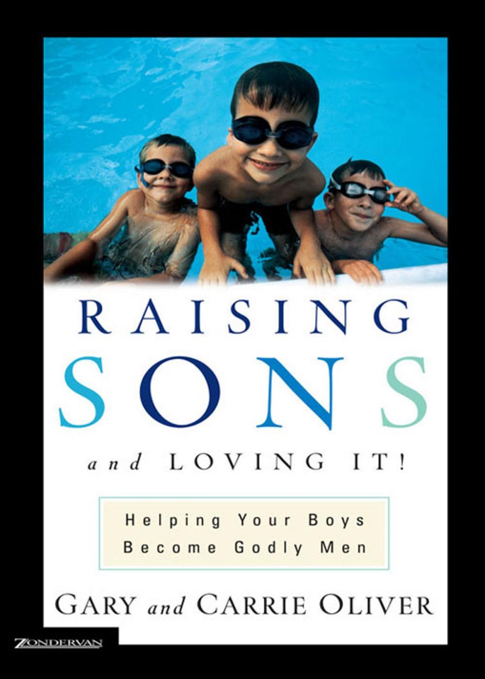 Big bigCover of Raising Sons and Loving It!