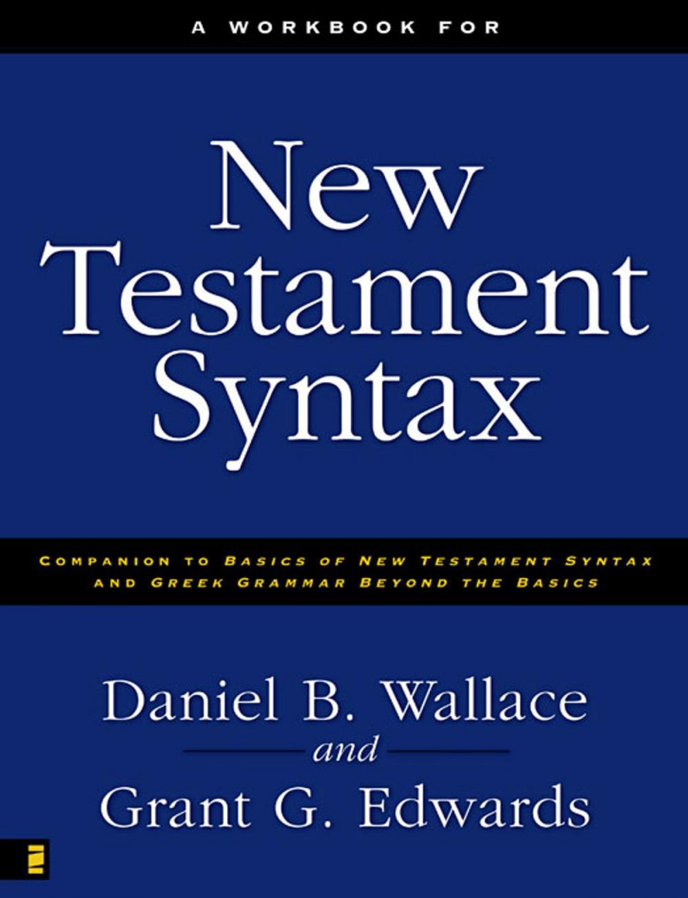 Big bigCover of A Workbook for New Testament Syntax