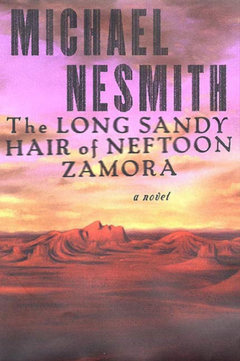 Big bigCover of The Long, Sandy Hair of Neftoon Zamora