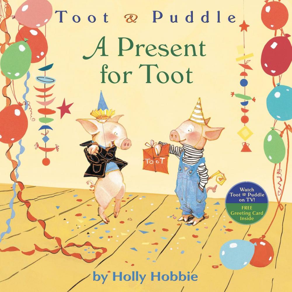 Big bigCover of Toot & Puddle: A Present for Toot