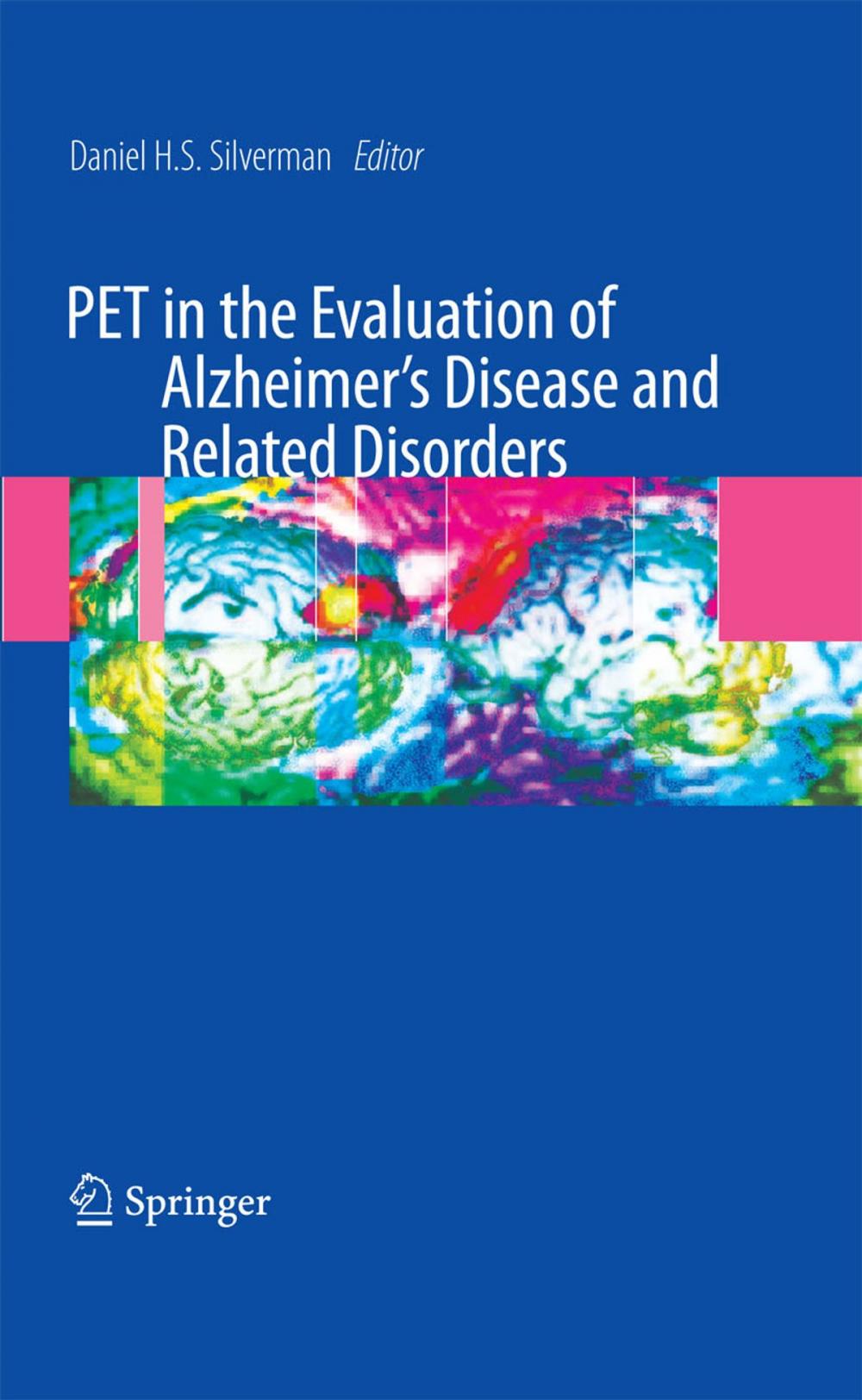 Big bigCover of PET in the Evaluation of Alzheimer's Disease and Related Disorders