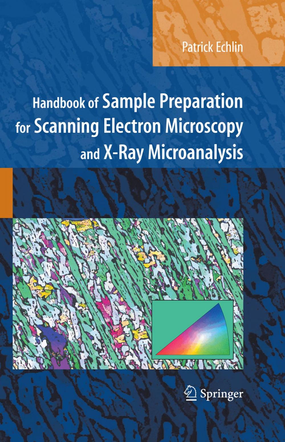 Big bigCover of Handbook of Sample Preparation for Scanning Electron Microscopy and X-Ray Microanalysis