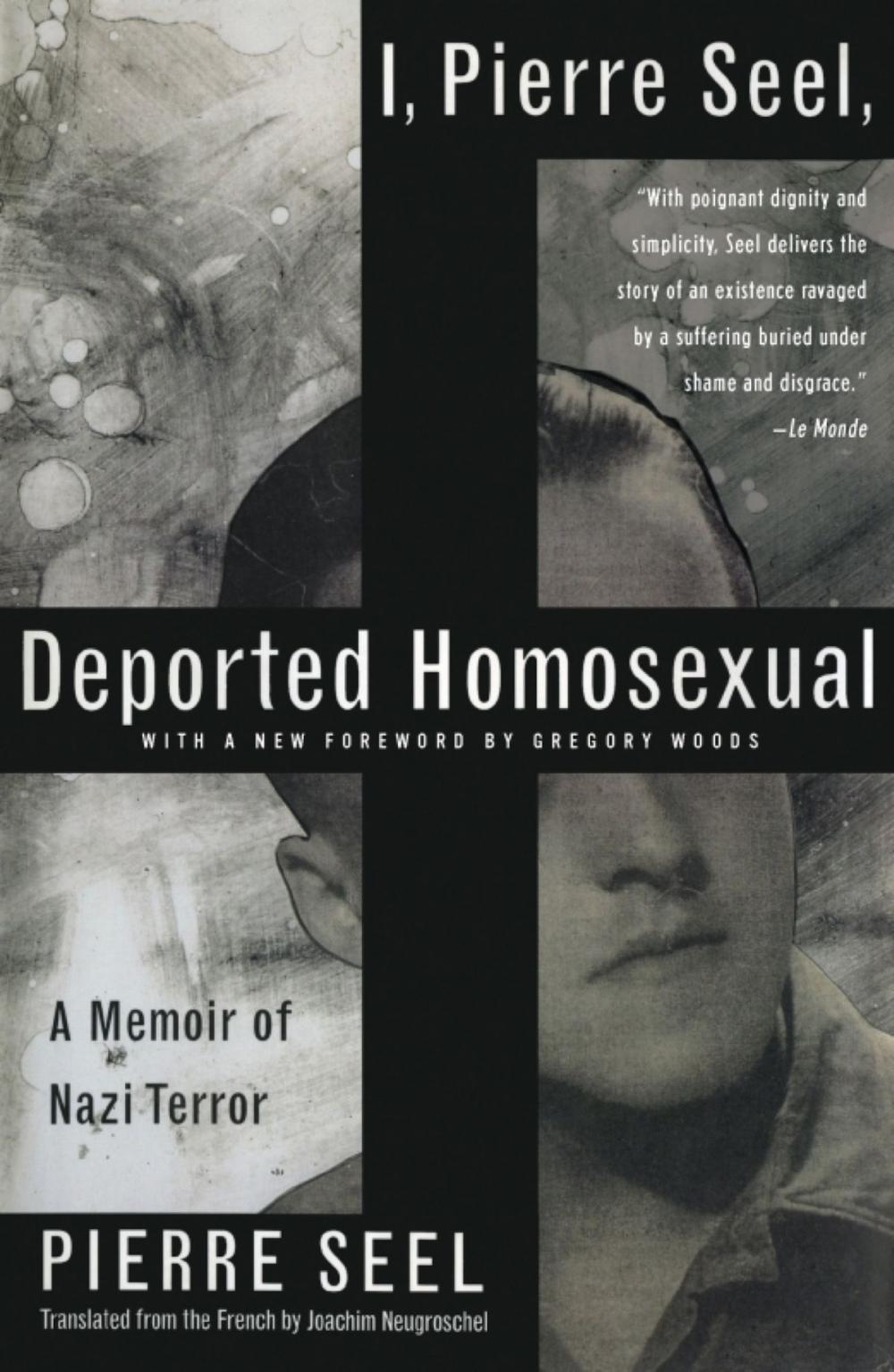 Big bigCover of I, Pierre Seel, Deported Homosexual