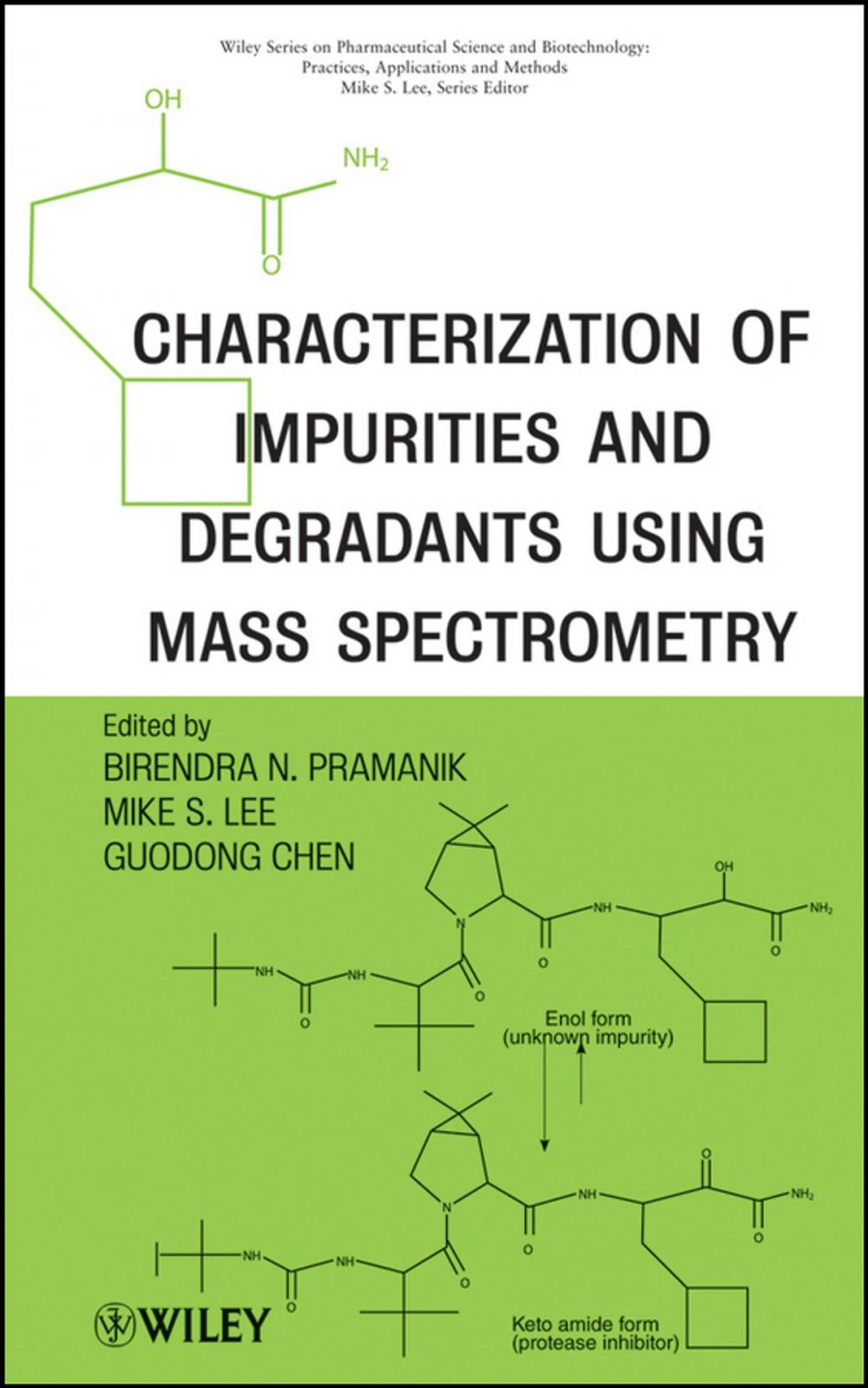 Big bigCover of Characterization of Impurities and Degradants Using Mass Spectrometry