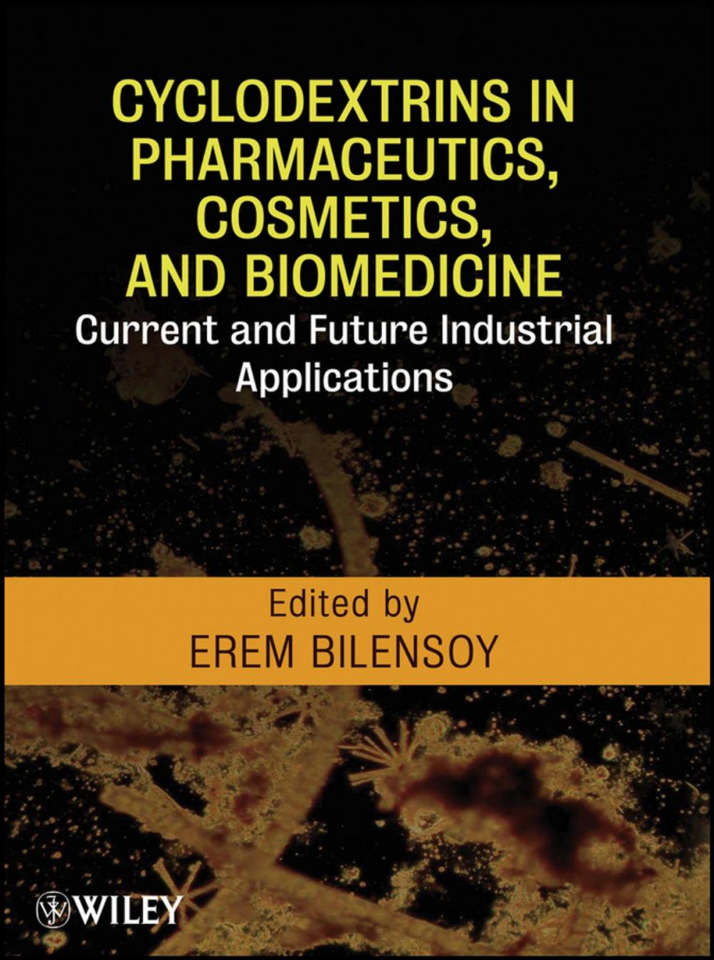 Big bigCover of Cyclodextrins in Pharmaceutics, Cosmetics, and Biomedicine