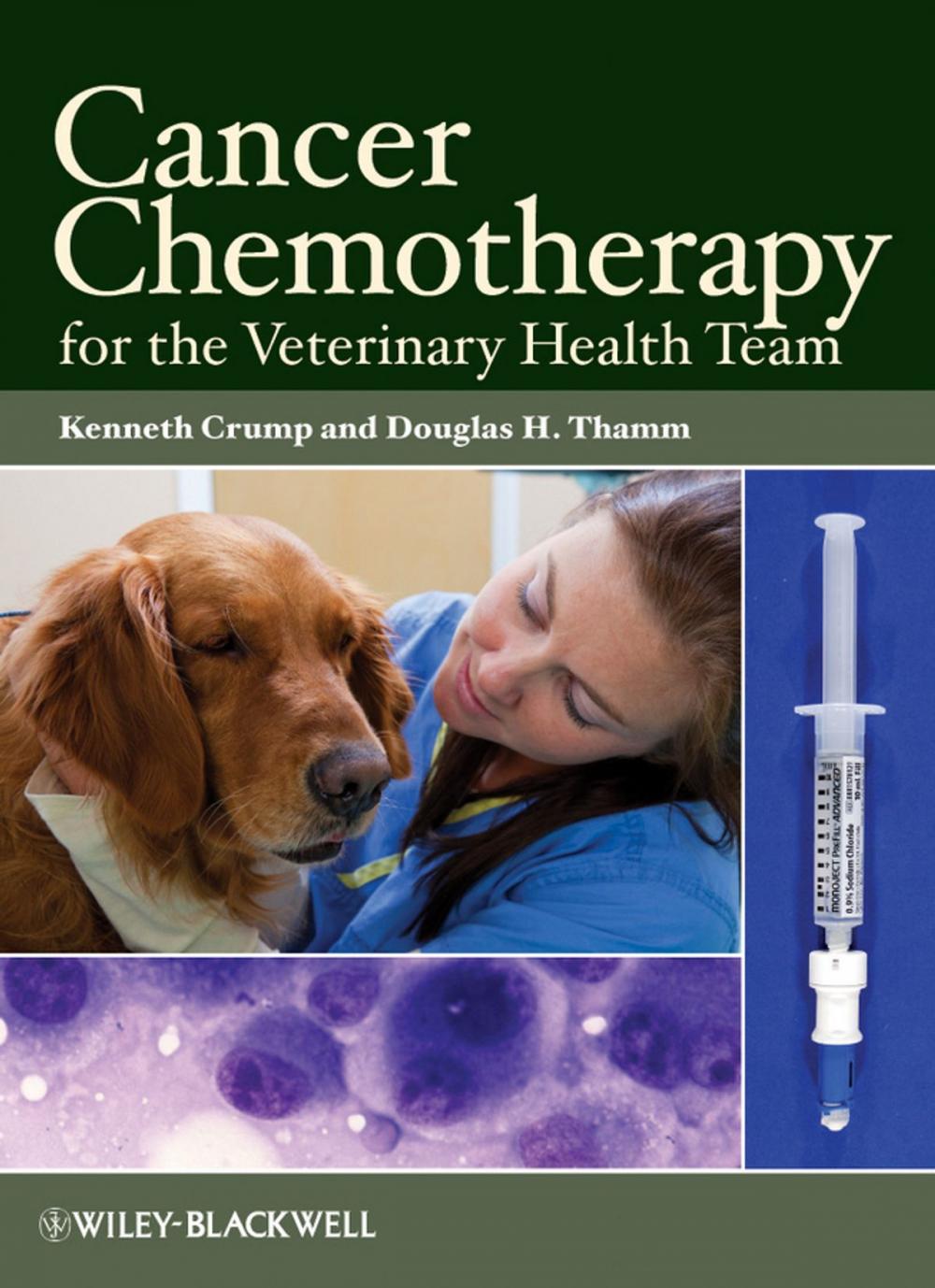 Big bigCover of Cancer Chemotherapy for the Veterinary Health Team